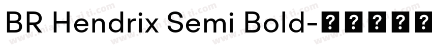 BR Hendrix Semi Bold字体转换